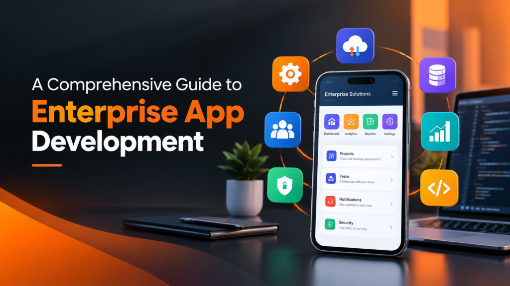 Enterprise App Development